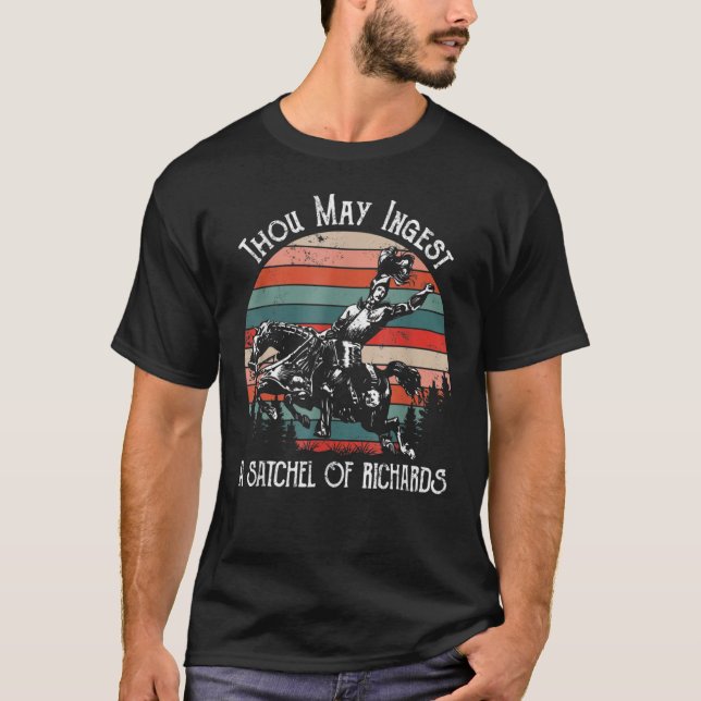 Camiseta Você Pode Ingerir Uma Satchel De Richards (Frente)