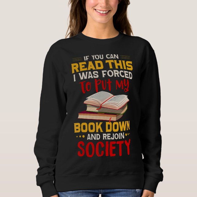 Camiseta Você Pode Ler Isto Que Eu Fui Forçado A Colocar Me (Frente)