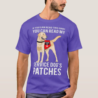 Camiseta Você Pode Ler Meus Patches De Cães De Serviço