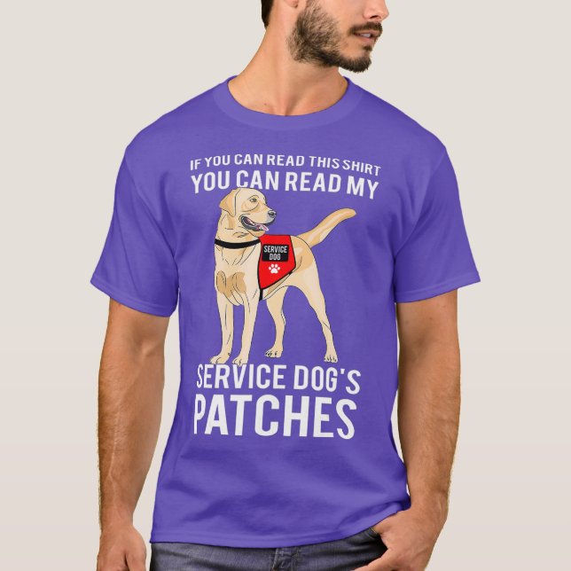 Camiseta Você Pode Ler Meus Patches De Cães De Serviço (Frente)