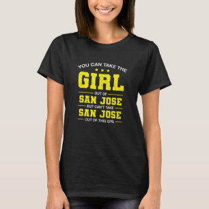 Camiseta Você Pode Levar A Menina De San Jose California G