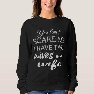 Camiseta Você Pode Me Assustar Eu Tenho Duas Esposas em uma