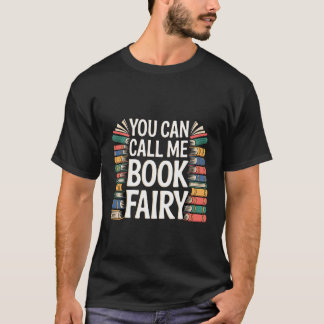 Camiseta Você Pode Me Chamar de Fada do Livro - Habilidade 