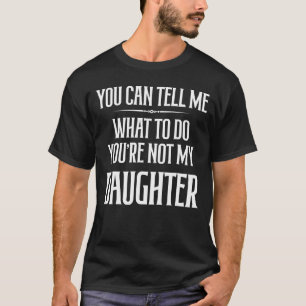 Camiseta Você pode me dizer o que você não é meu Dau