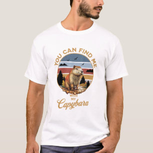 Camiseta Você Pode Me Encontrar Com Minha Capybara