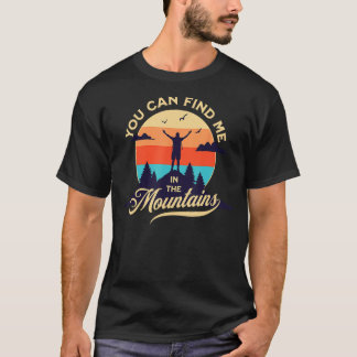 CAMISETA VOCÊ PODE ME ENCONTRAR NAS MONTANHAS