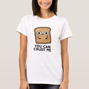 Camiseta Você Pode Me Enfiar Pão De Pão De Brincadeira