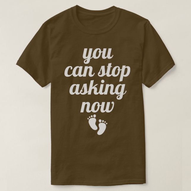 Camiseta Você Pode Parar De Perguntar Agora Engraçada Gravi (Frente do Design)