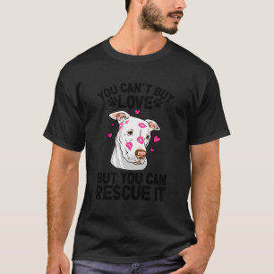 Camiseta Você Pode Resgatar A Adoção Pitbull De Emergência
