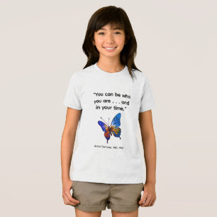 Camiseta VOCÊ PODE SER QUEM VOCÊ É Crianças