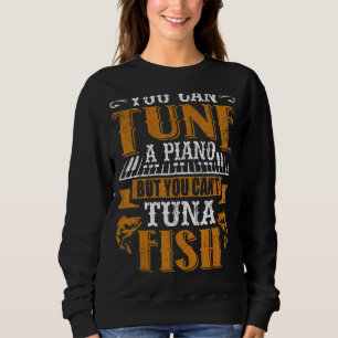 Camiseta Você pode sintonizar um Piano, mas não pode atunar