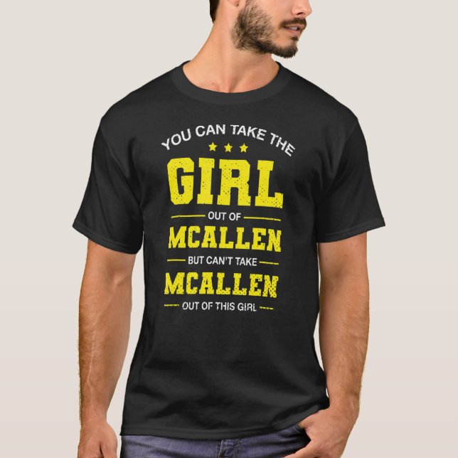 Camiseta Você Pode Tirar A Garota De Mcallen Texas GirlFrid (Frente)