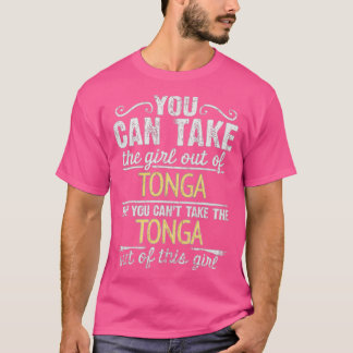 Camiseta Você Pode Tirar A Garota De Tonga Mas Não Pode.