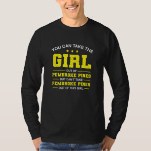 Camiseta Você Pode Tirar A Rapariga De Pembroke Pines Flori
