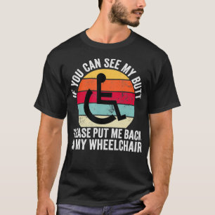 Camiseta Você Pode Ver Minha Deficiência Na Cadeira De Roda
