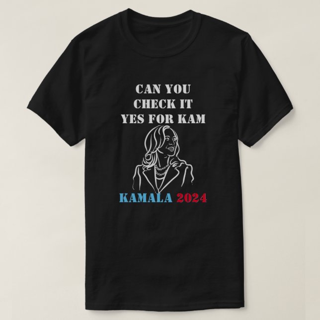 Camiseta Você pode verificar Sim para Camala T-Shirt? (Frente do Design)