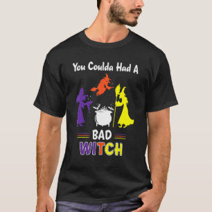 Camiseta Você Poderia Ter Uma Bruxa Má De Halloween