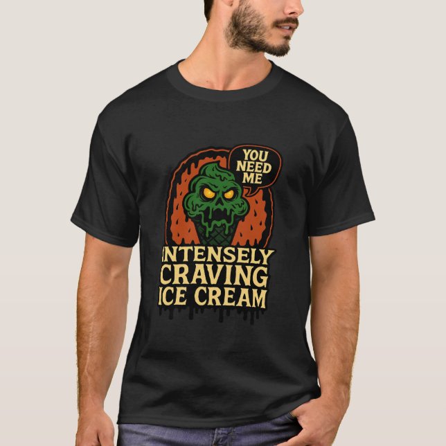 Camiseta Você Precisa de Mim Monstro com Grande Desejo por  (Frente)