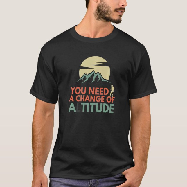 Camiseta Você Precisa de uma Mudança de Altitude em Caminha (Frente)
