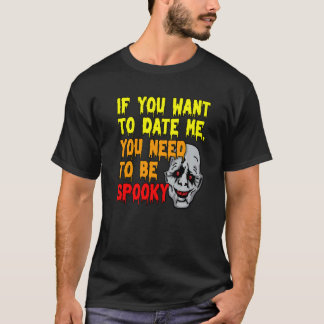 Camiseta Você Precisa Ser Abóbora de Halloween Assustadora 