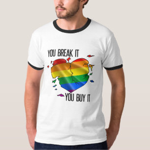Camiseta Você quebrou, você comprar