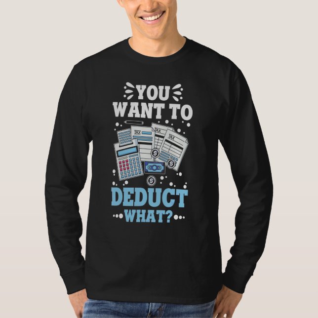 Camiseta Você Quer Deduzir O Que Cpa Contadores Cpa Contab (Frente)