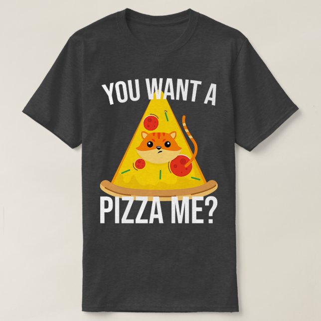 Camiseta Você quer me Pizza comida de memes de gatos (Frente do Design)