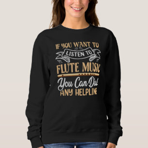 Camiseta Você Quer Ouvir Flutista De Música Flute G