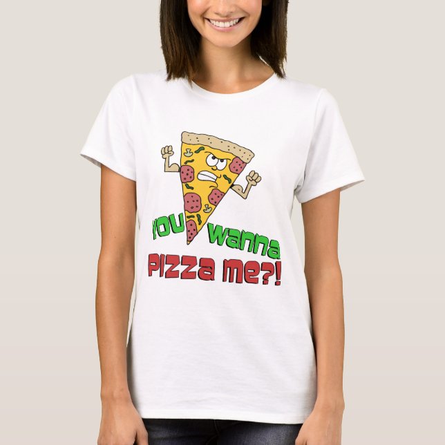 Camiseta Você Quer Pizza Me (Frente)