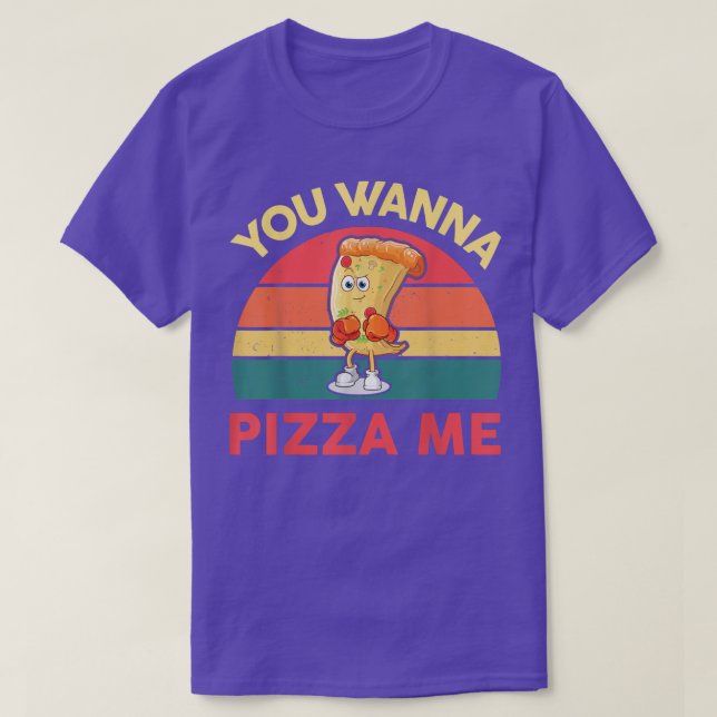 Camiseta Você Quer Pizza Me Men Mulheres Engraçadas Comida  (Frente do Design)