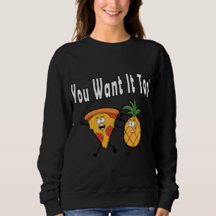 Camiseta Você Quer Que Ele Ame Pizza No Havaí
