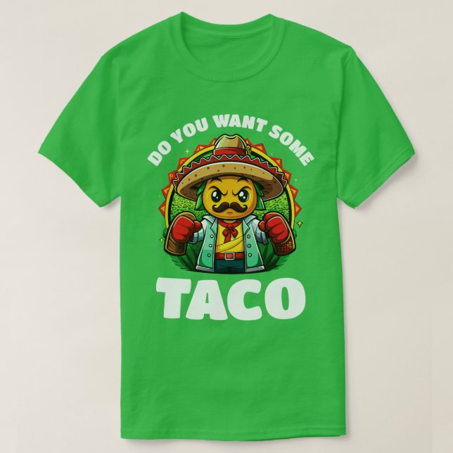 Camiseta você quer taco? (Frente do Design)
