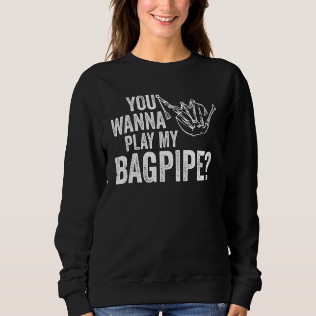 Camiseta você quer tocar minha gaita de foles (Frente)
