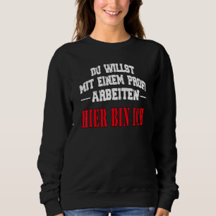 Camiseta Você quer trabalhar com um slogan profissional