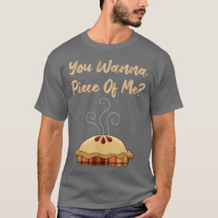 Camiseta Você Quer Um Pedaço De Mim Engraçado Pumpkin Pie D