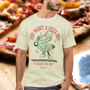 Camiseta Você Quer Uma Pizza De Mim?