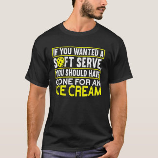 Camiseta Você Quis um Sorvete Soft Serve para um Divertido 