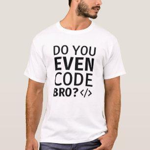 Camiseta Você Realmente Programa, Irmão