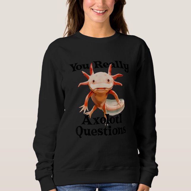 Camiseta Você Realmente Questiona Axolotl Salamander Wa Mex (Frente)
