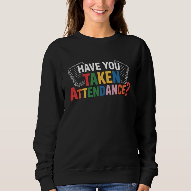 Camiseta Você Registrou a Frequência de Volta às Aulas  (Frente)