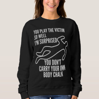 Camiseta Você Representa Tão Bem a Vítima que Estou Surpres