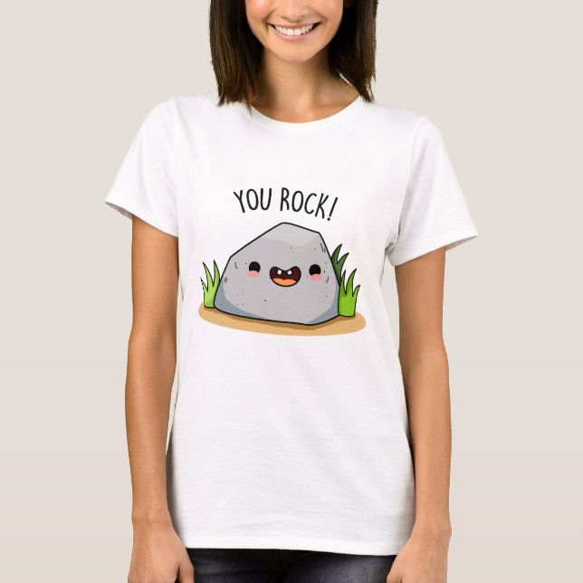 Camiseta Você Rock Engraçado Geology Pun (Frente)
