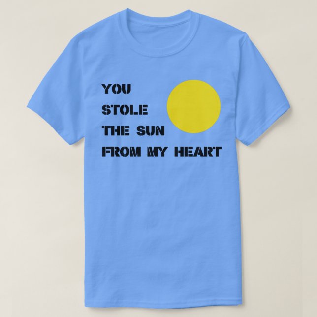 Camiseta Você Roubou O Sol Negro (Frente do Design)