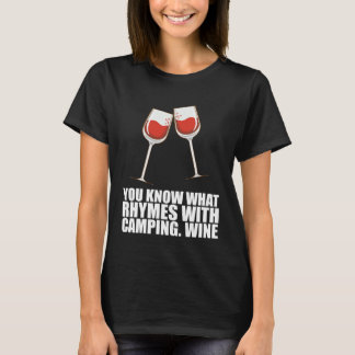 Camiseta Você Sabe O Que Rima Com Vinho De Camping