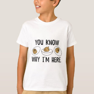 Camiseta Você Sabe Por Que Estou Aqui Ovo de Páscoa Diverti
