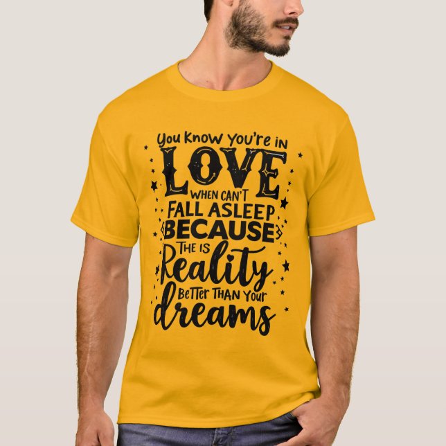 Camiseta Você sabe que está apaixonado quando não pode dorm (Frente)