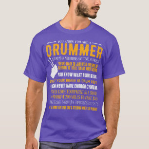 Camiseta Você Sabe Que Você É Um Drummer Engraçado Batendo 