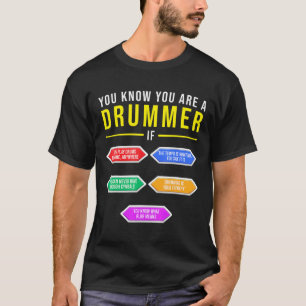 Camiseta Você Sabe Que Você É Um Drummer Se Um Dru Musical