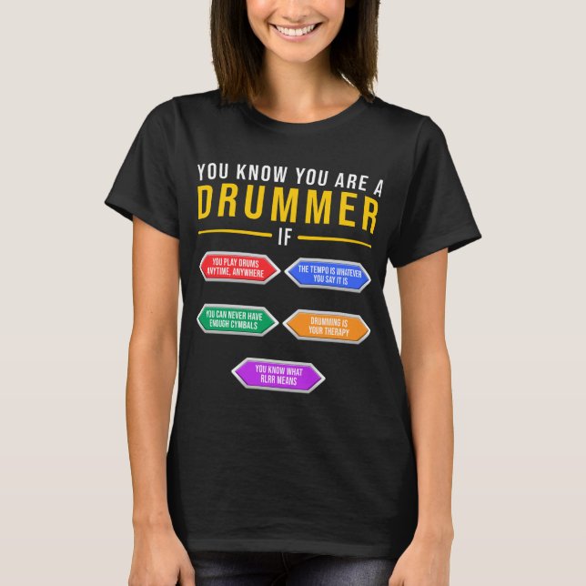 Camiseta Você Sabe Que Você É Um Drummer Se Um Drummer Músi (Frente)