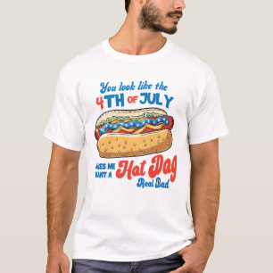Camiseta Você se parece com o cachorro-quente americano do